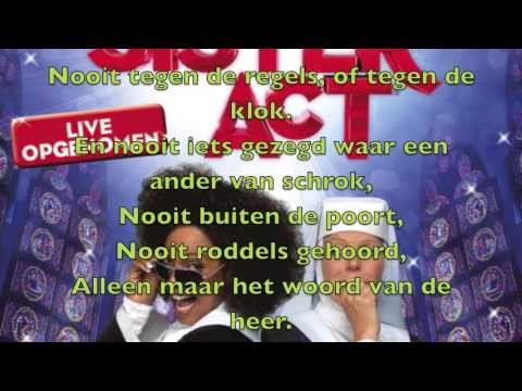 Sister Act - LYRICS - Onbekend Bestaan