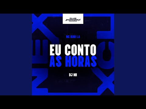 Eu Conto as Horas