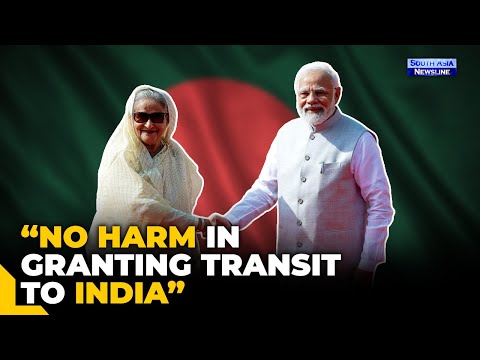 Bangladesh PM Hasina says there is no harm in granting India railway transit access
