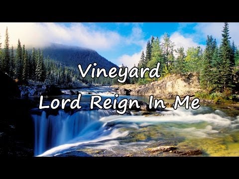 Lord Reign In Me video