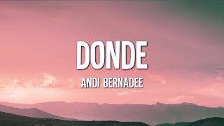 Download lagu Andi Bernadee - Donde (Lirik) mp3 Download lagu Andi Bernadee - Donde (Lirik) mp3