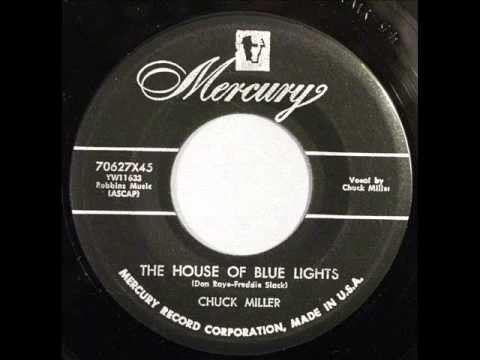 The House Of Blue Lights -  Chuck Miller