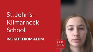 St. John's-Kilmarnock School, Alumnus Video Review from Anna Bout