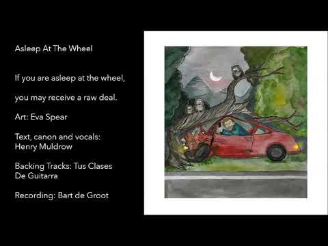 Asleep at the wheel - idiom rhyme and canon