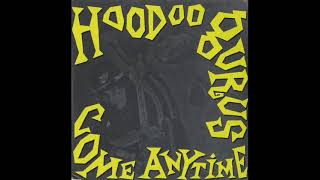 Hoodoo Gurus - Come Anytime  (1989)