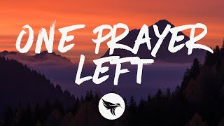 One Prayer Left Music Video