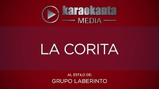Karaokanta - Grupo Laberinto - La corita