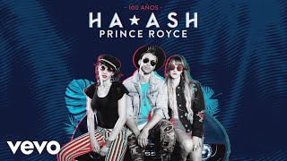 HA-ASH, Prince Royce - 100 Años (Cover Audio)