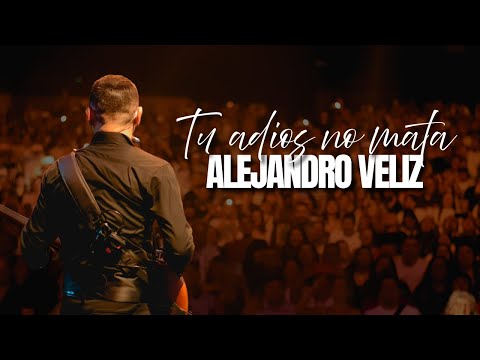 Alejandro Veliz - Tu adios no mata | Video Lyric 2024