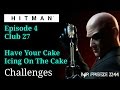 HITMAN - Club 27 - Bangkok - Have Your Cake & Icing On The Cake Challenges