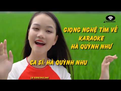 Karaoke Giọng Nghệ Tìm Về| Hà Quỳnh Như|  Beat Chất lượng cao