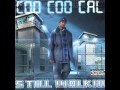 Coo Coo Cal - Ride Till We Die ( Feat. Twista )