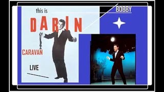 Bobby Darin - Caravan 'Live'