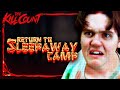 Return To Sleepaway Camp 2008 KILL COUNT