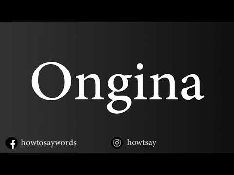 How To Pronounce Ongina