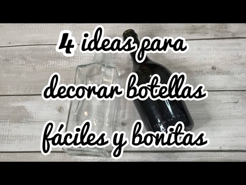 Part of a video titled 4 ideas fáciles y bonitas para decorar botellas - YouTube