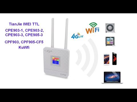 LTE WI FI роутер CPE903 1, CPE903 2, CPE903 3, CPE905 смена imei Tianjie KuWfi