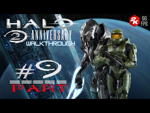 HALO 2 ( ANNIVERSARY ) PART - 9 [ PC Gameplay Walkthrough ]