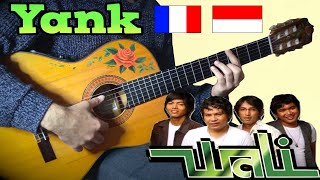 Download lagu YANK (WALI BAND) ketemu gitaris gipsi flamenco PERANCIS [COVER GITAR AKUSTIK LAGU INDONESIA] mp3