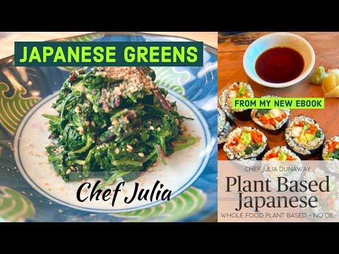 , title : 'Japanese Greens | plant based Japanese | Chef Julia | 2023 UWL Bundle | no oil |'