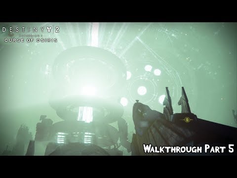 Destiny 2: Curse of Osiris - Tree of Probabilities - Walkthrough Part 5