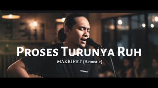 Download lagu Misteri 'Proses Turunnya Ruh Terbongkar' | Lagu MAKRIFAT Akustik yang Bikin Merinding! mp3