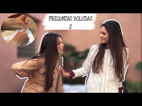 PREGUNTAS BOLUDAS 2 | Abril y Daiana
