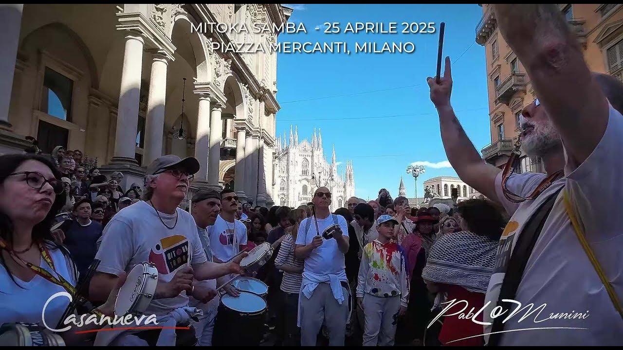 Mitoka Samba , 25 aprile 2025 - Piazza Mercanti Milano