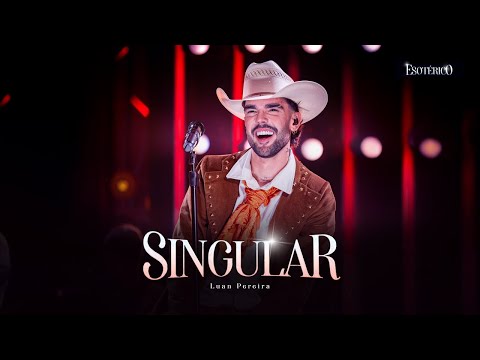 Luan Pereira - SINGULAR (Ao Vivo)