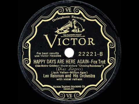 1930 HITS ARCHIVE: Happy Days Are Here Again - Leo Reisman (Lew Conrad, vocal)