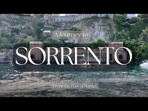 A Journey to Sorrento from the Port of Naples