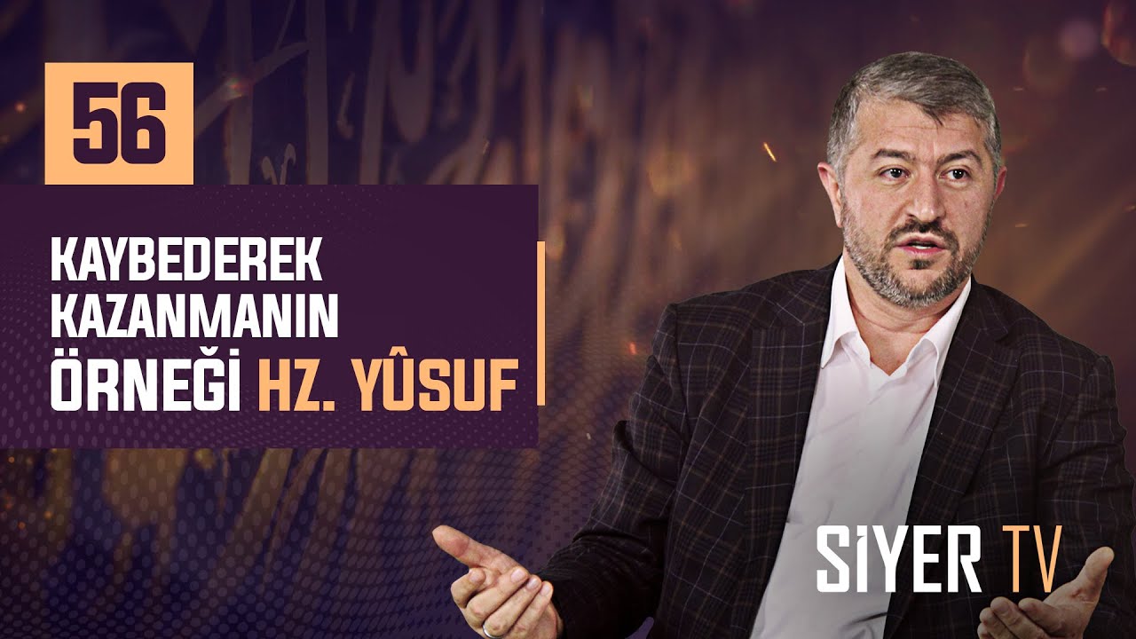 56. Kaybederek Kazanmanın Örneği Hz. Yusuf episode artwork