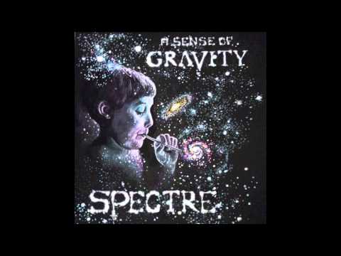 A Sense of Gravity - Spectre