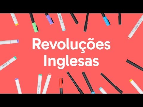 , title : 'REVOLUÇÕES INGLESAS | QUER QUE DESENHE | DESCOMPLICA'