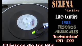 Selena &amp; Los Dinos - Estoy Contigo Versión 1983