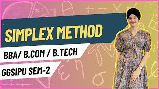 SIMPLEX METHOD| DTB| SEM-2 | BBA| GGSIPU