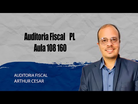 SEFAZ MT 2022 Auditoria Fiscal    PL Aula108 160