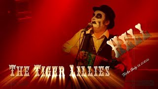The Tiger Lillies «Hell»