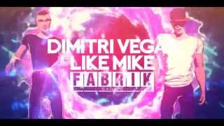 Fabrik: 07 de Junio - Dimitri Vegas y Like Mike