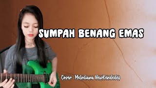 Download lagu SUMPAH BENANG EMAS - Melodiana NewKendedes mp3