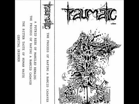 Traumatic - The Bitter Taste of Human Waste