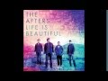 The Afters - Every Good Thing - (Lyrics)