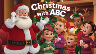 Meet ABC at Christmas - Crazy Kids learn ABC at Christmas with kids spaceship | Toddlers Rhymes