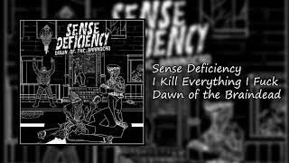 Sense Deficiency - I Kill Everything I Fuck (GG Allin)