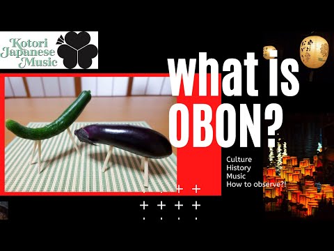 What is OBON? Japanese Holiday