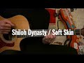 Shiloh Dynasty / Soft Skin (Guitar tutorial with tab)