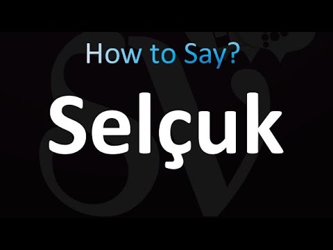 How to Pronounce Selçuk