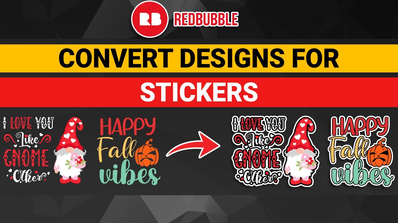 Redbubble Sticker Tips