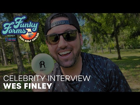 Funky Farms Celebrity Skins - Wes Finley Interview