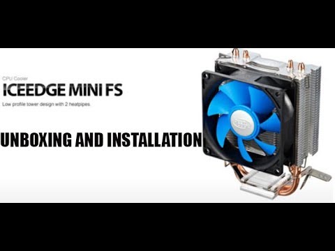 Unboxing and Installing DEEPCOOL ICE EDGE MINI FS V2.0 on Intel MoBo